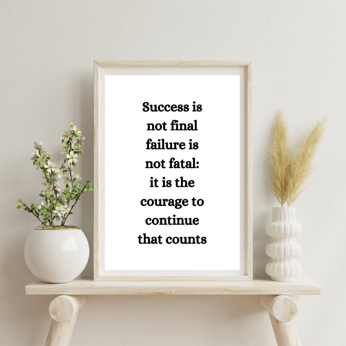 Success Is Not Final Failure Is Not Fatal Courage To Continue Quote - Image 3