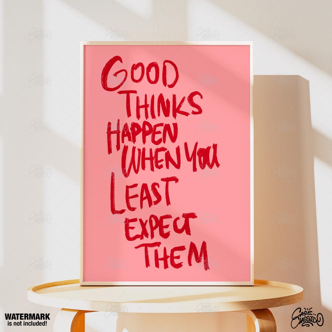Good Things Happen When You Least Expect Them Pink Quote Poster - Image 4