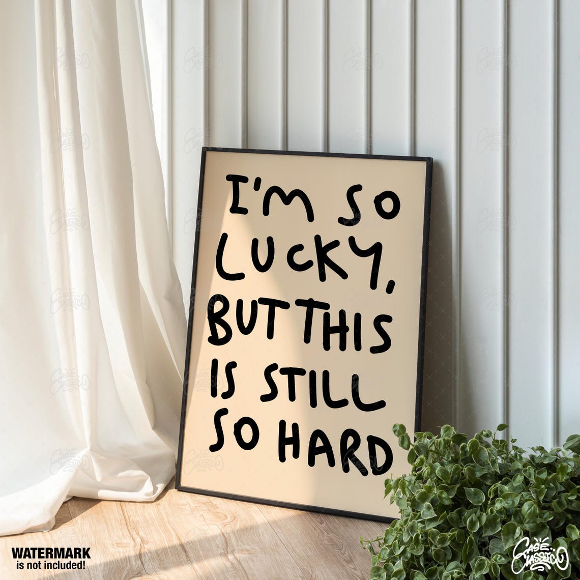 I'm So Lucky But This Is Still So Hard Brutally Honest Quote Poster - Image 3