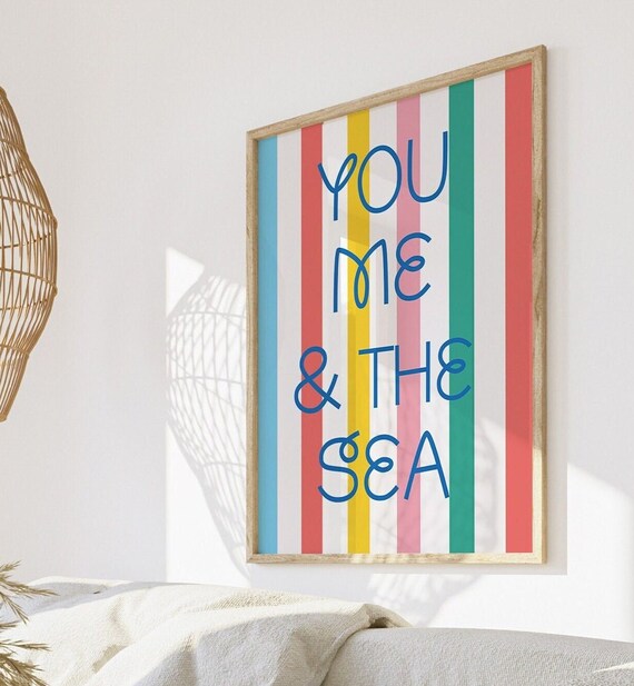 You Me and the Sea Multicolor Stripe Blue Text Beach House Poster