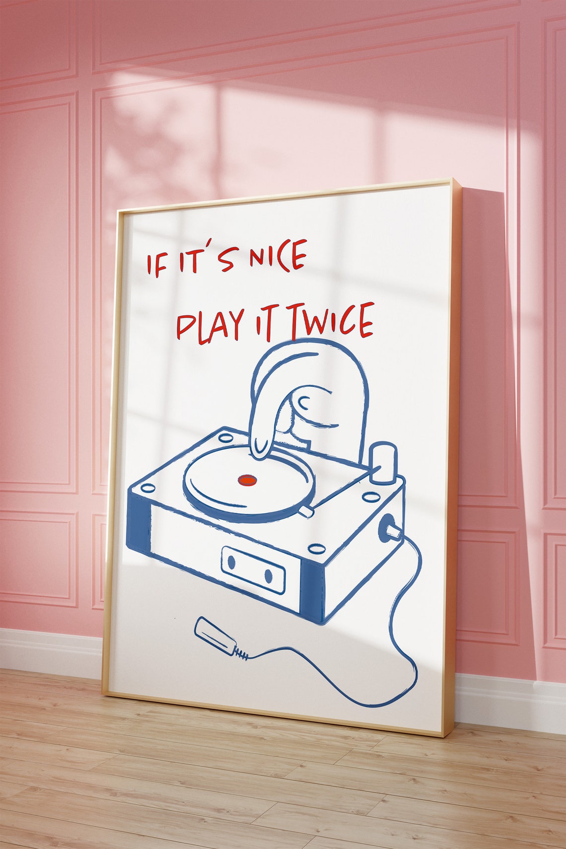 If Its Nice Play It Twice Red Text Blue Record Player Poster - Image 2