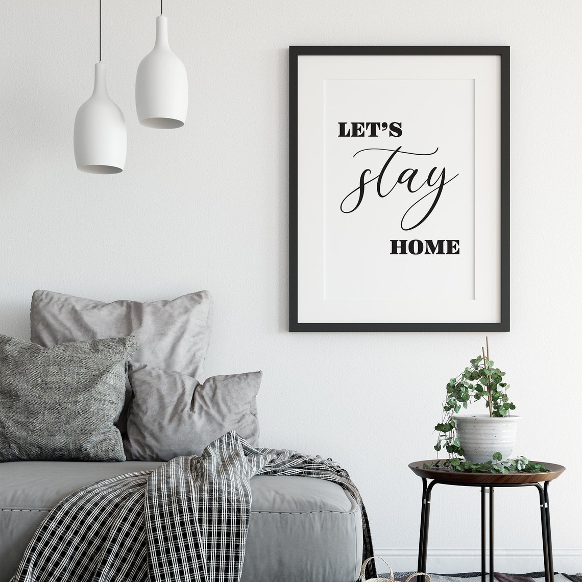 Let's Stay Home Mixed Script and Serif Typography Home Decor Poster - Image 2