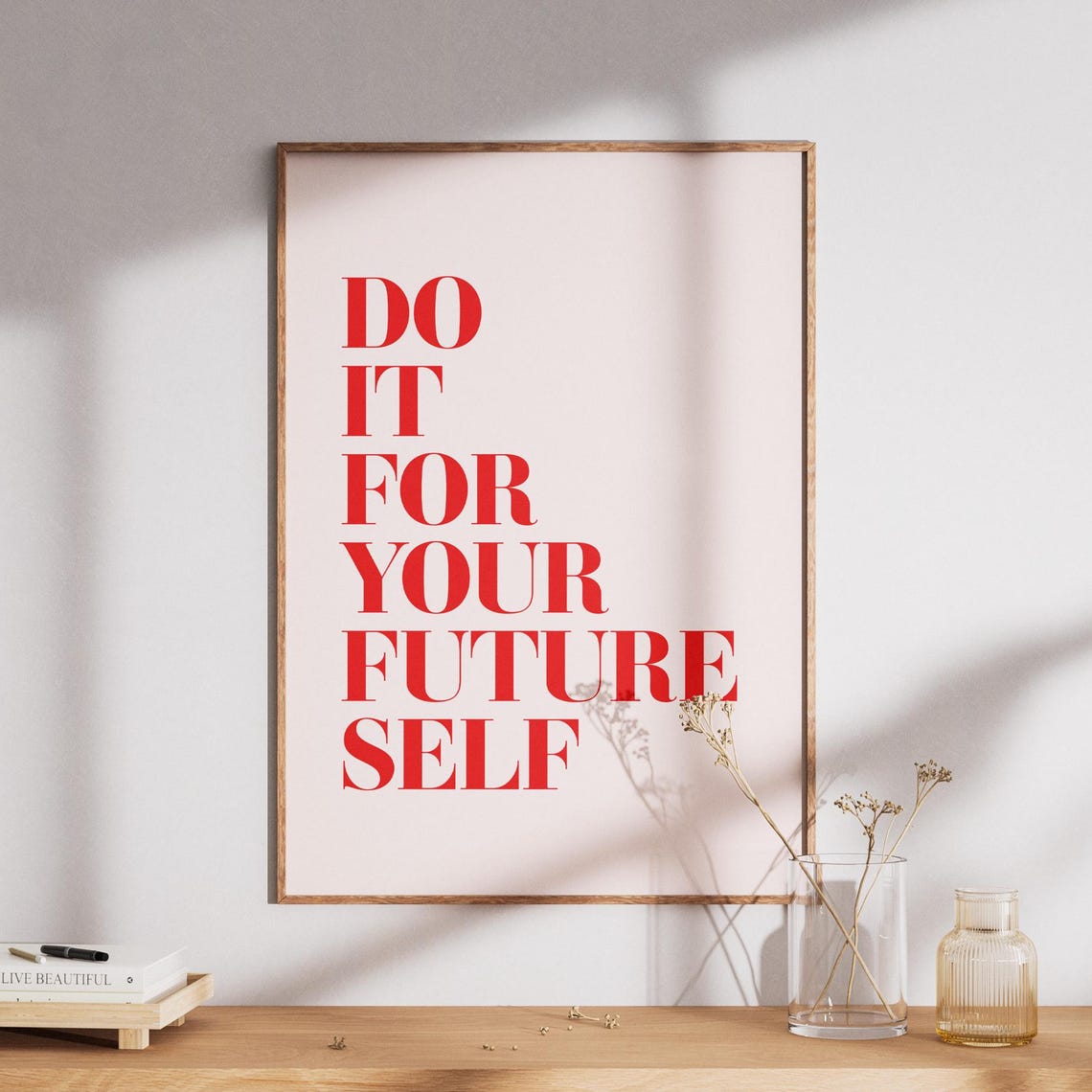 Future Self Motivational Quote Print Minimalist Affirmation Wall Art