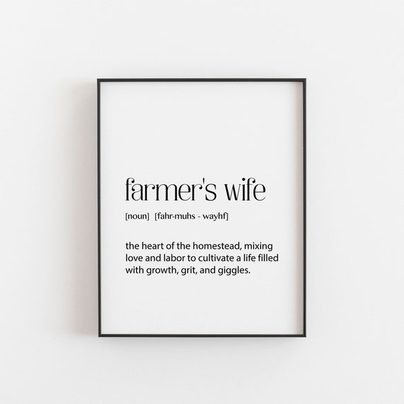 Farmers Wife Gift Definition Print Celebrating The Beauty Of Rustic Farm Life Wall Art For Country Home Decor Farming Quotes Her