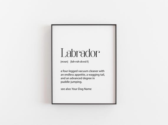 Labrador Definition Print, Funny Dog Art Print
