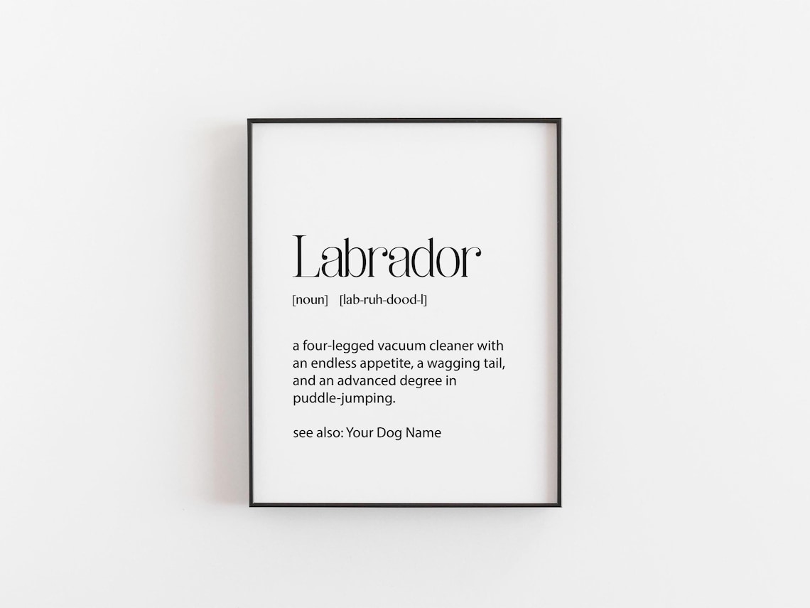 Labrador Definition Print, Funny Dog Art Print