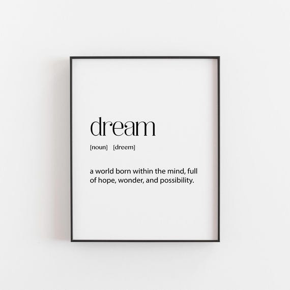 Dream Definition Print Inspirational Wall Art For Creatives Motivational Home Decor Unframed Dreamer Gift Book Lover Xmas