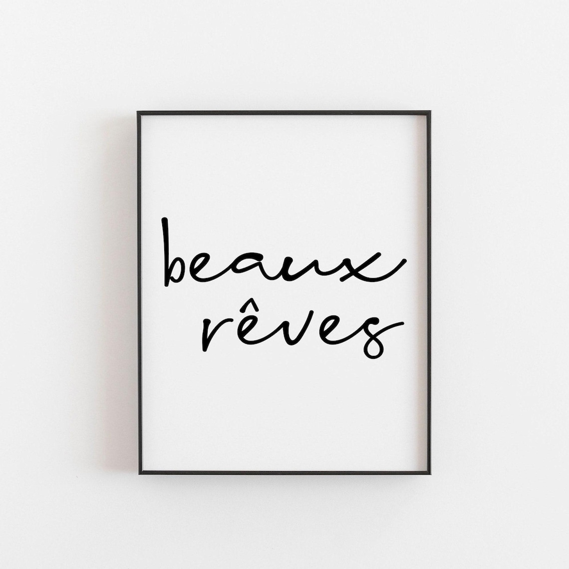 Beaux Rves Sweet Dreams French Quote Art Print