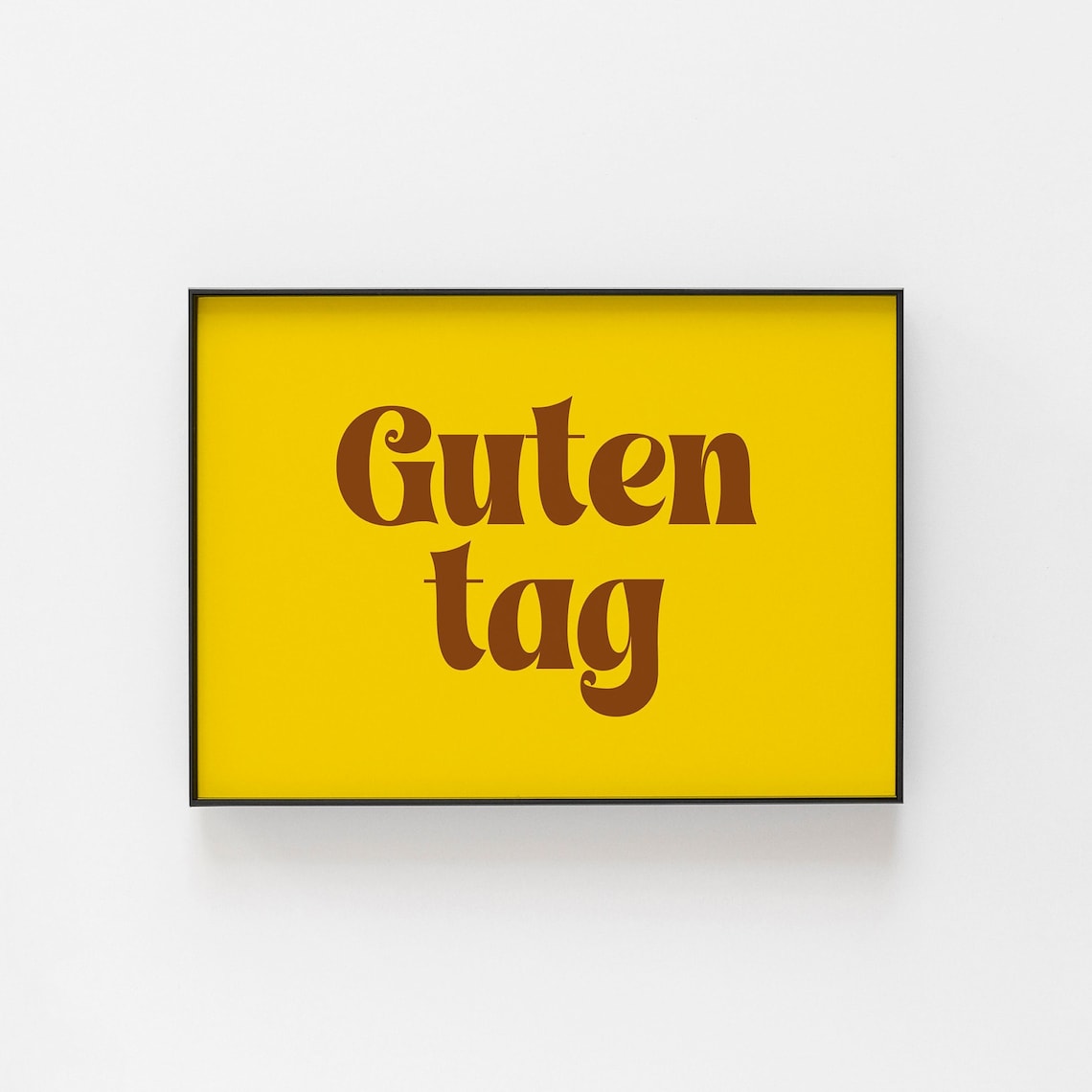 Guten Tag Typography Art Print, German Phrase