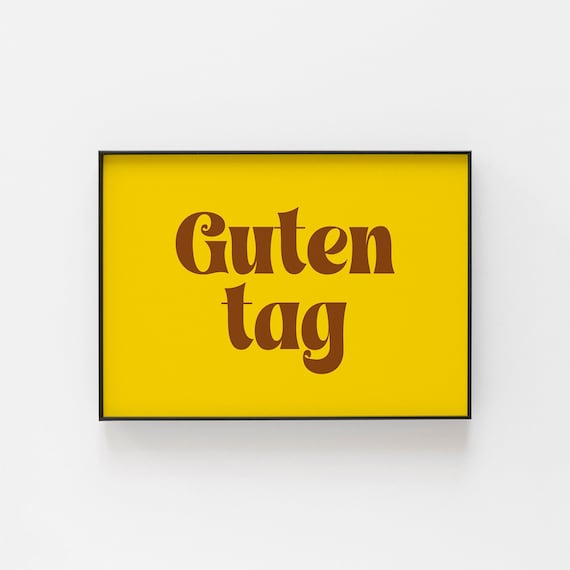 Guten Tag Typography Art Print, German Phrase