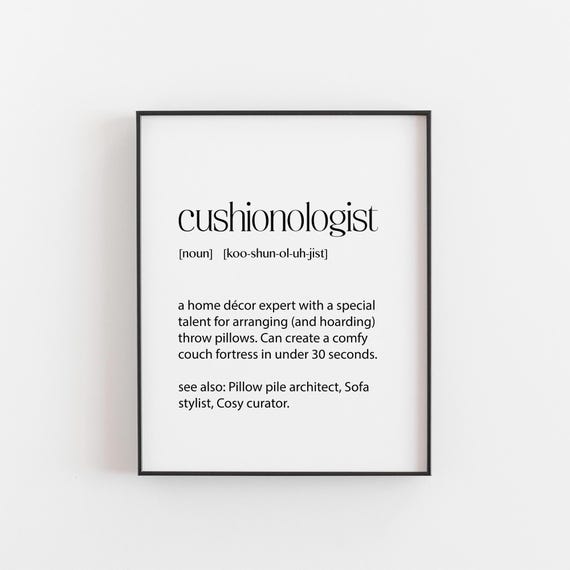 Cushionologist Print Throw Pillow Definition Poster Cozy Home Decor Art Funny Gift For Hoarders Sofa Stylists Hygge Husband