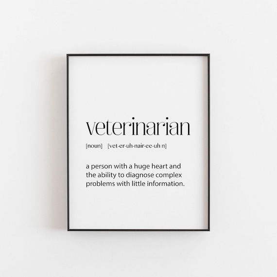 Veterinarian Print Great As A Gift Or Veterinary Surgery Thoughtful Gifts For Vet Birthdays To Show Appreciation Definition
