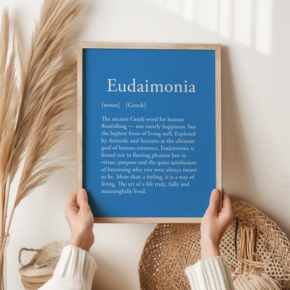 Eudaimonia Greek Print, Philosophy Art Print