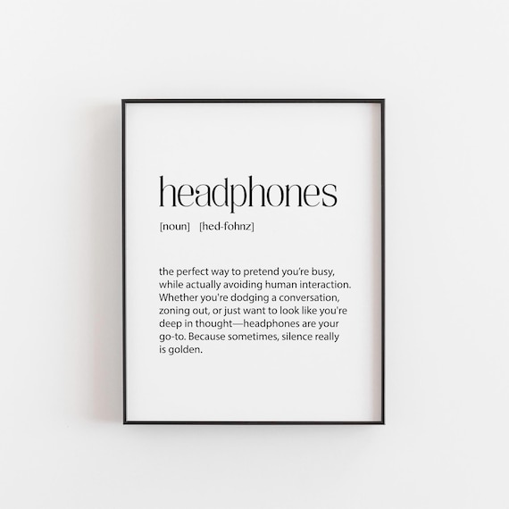Funny Headphones Definition Print, Minimalist Tech Humor