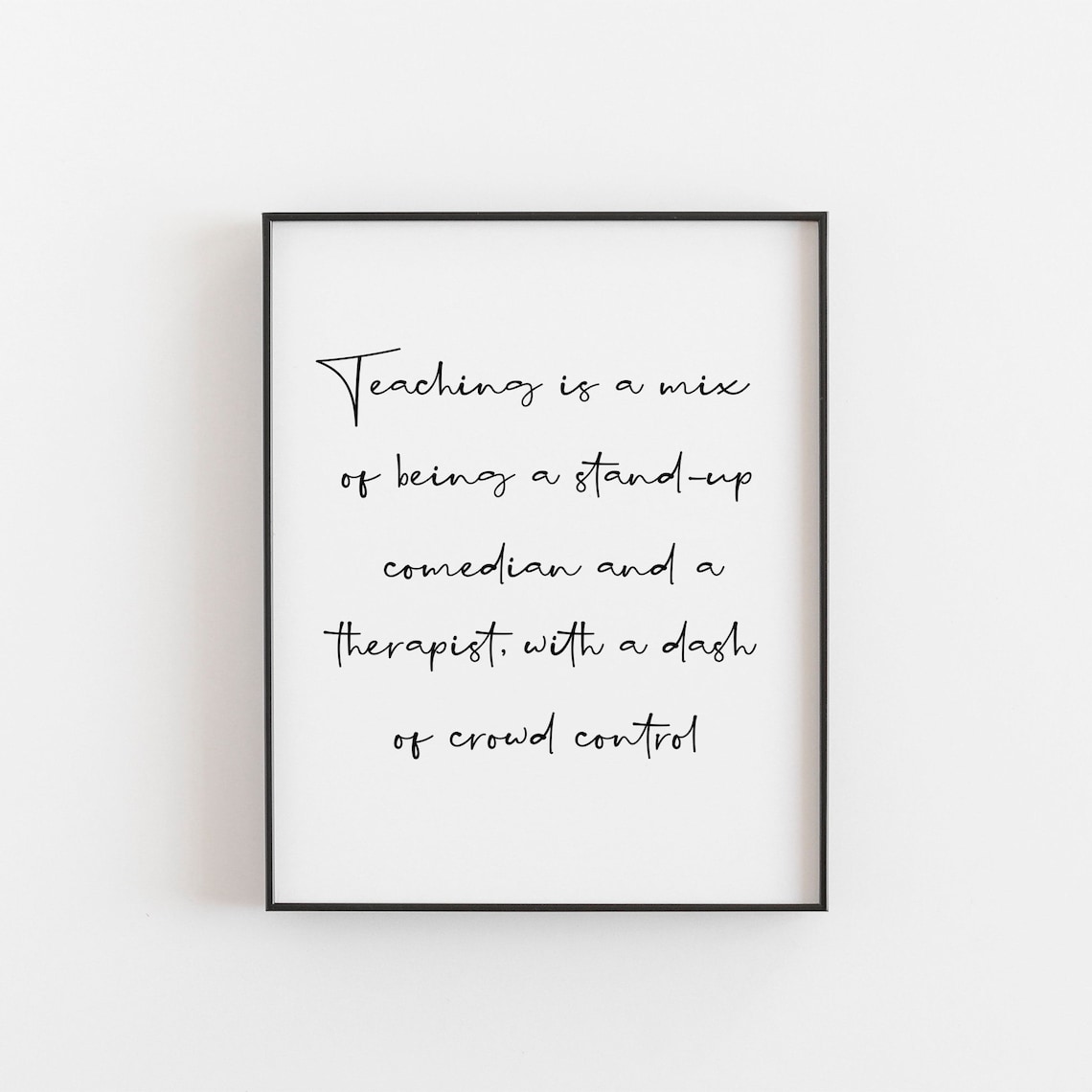 Teacher Appreciation Art Print, Classroom Decor