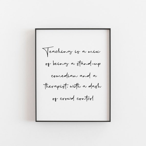 Teacher Appreciation Art Print, Classroom Decor