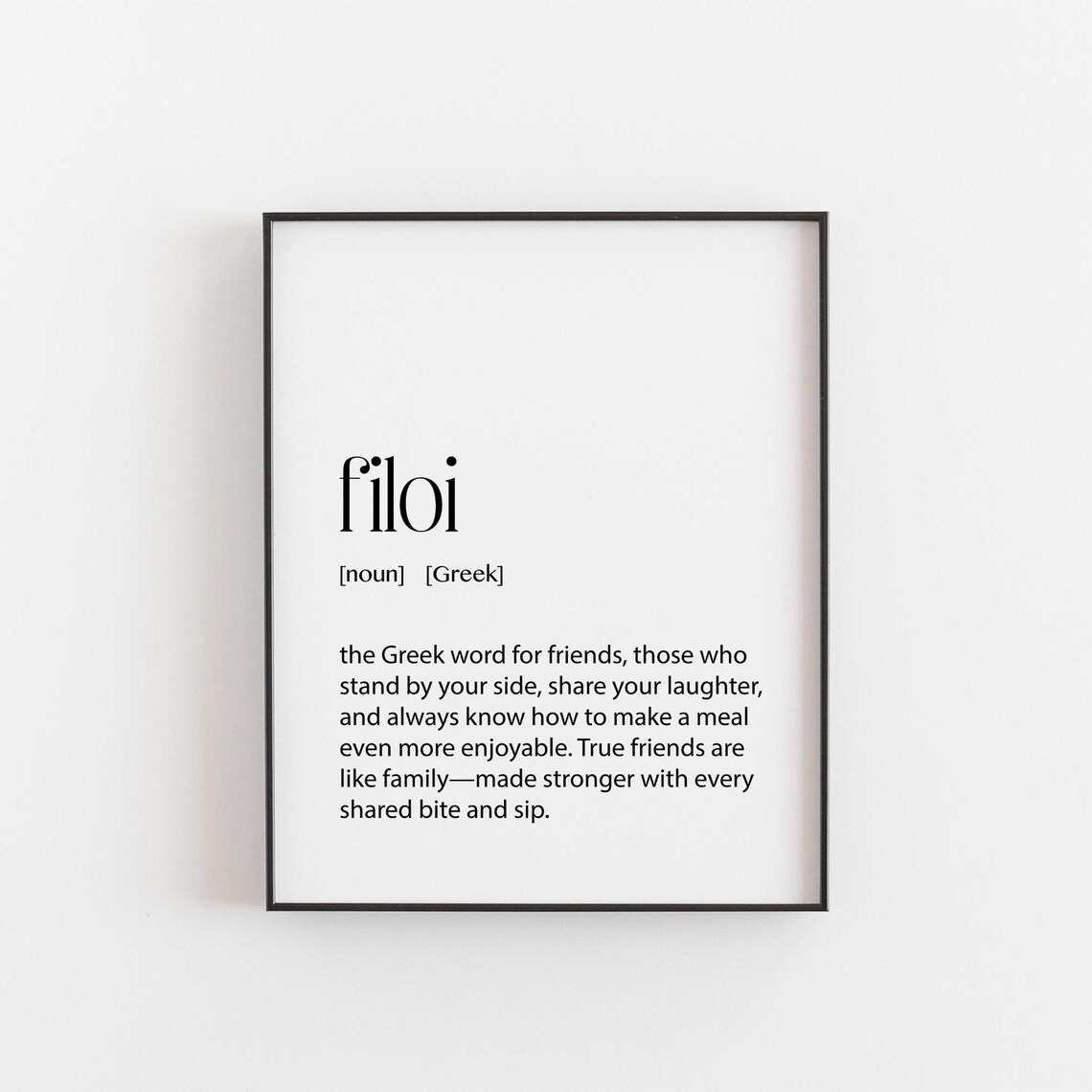 Filoi Greek Word for Friends Definition White Minimalist Poster
