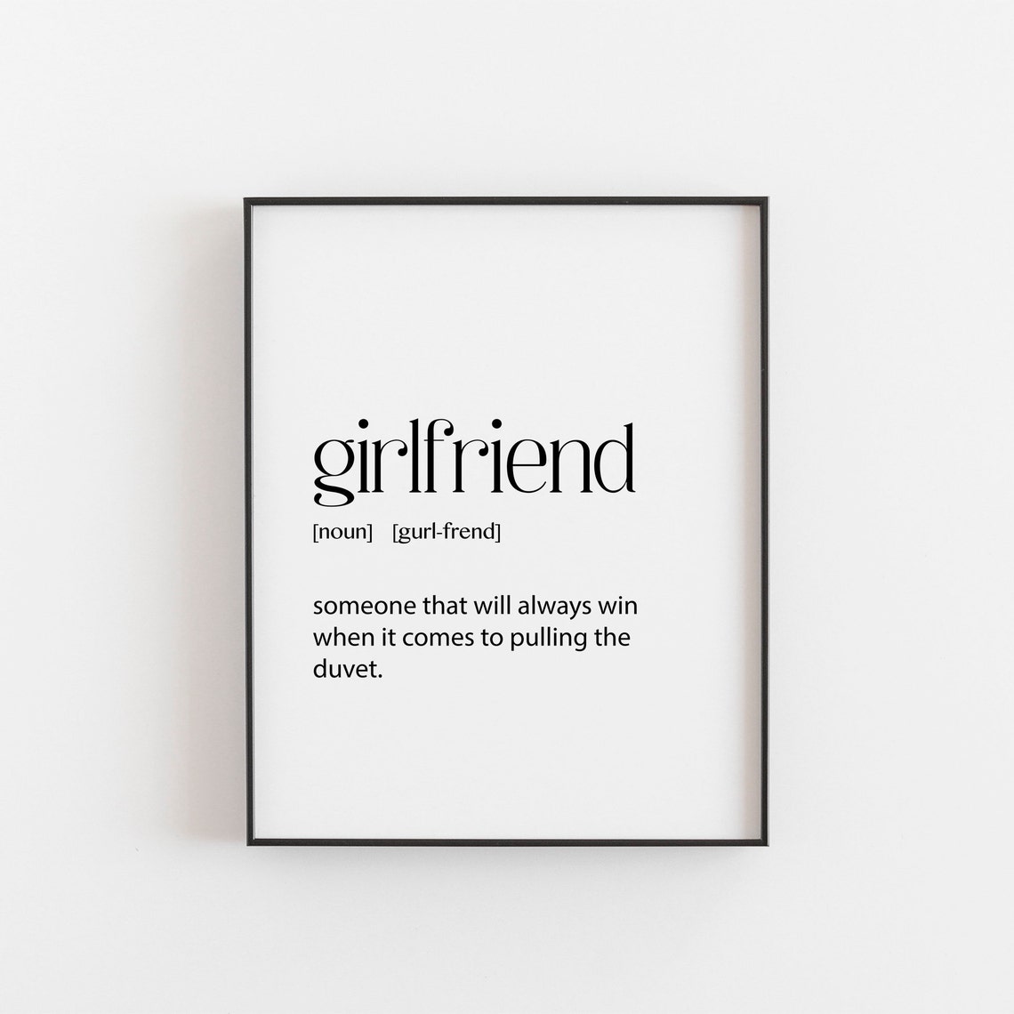 Girlfriend Dictionary Definition Funny Love Typography Art Poster