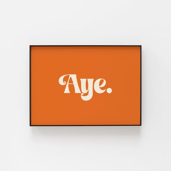 Scottish Aye Travel Poster, Scots Gallery Gift