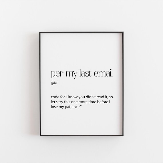 Per My Last Email Funny Office Definition Typography Humor Poster