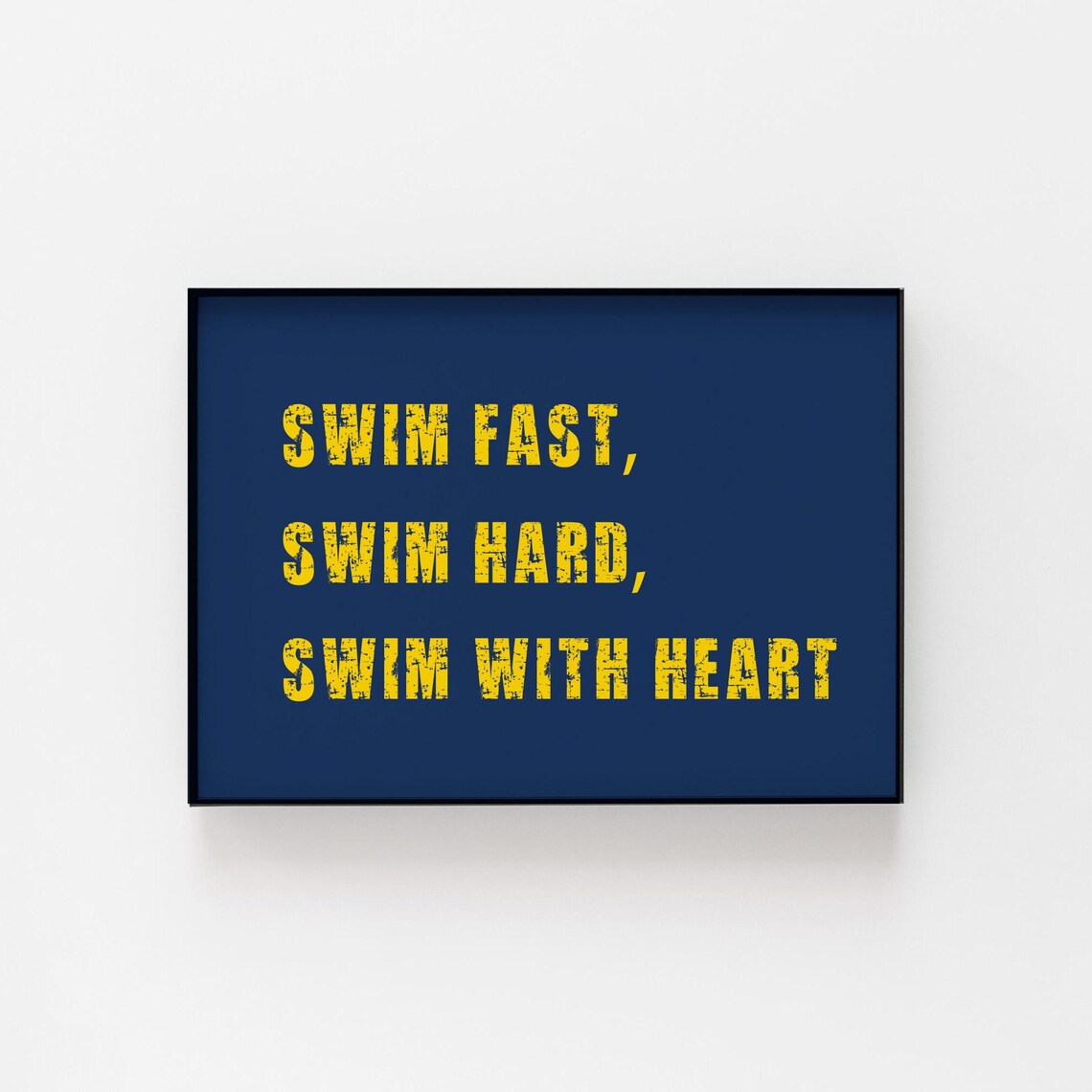 Swim Fast Swim Hard Swim With Heart Motivational Swim Poster - Image 2
