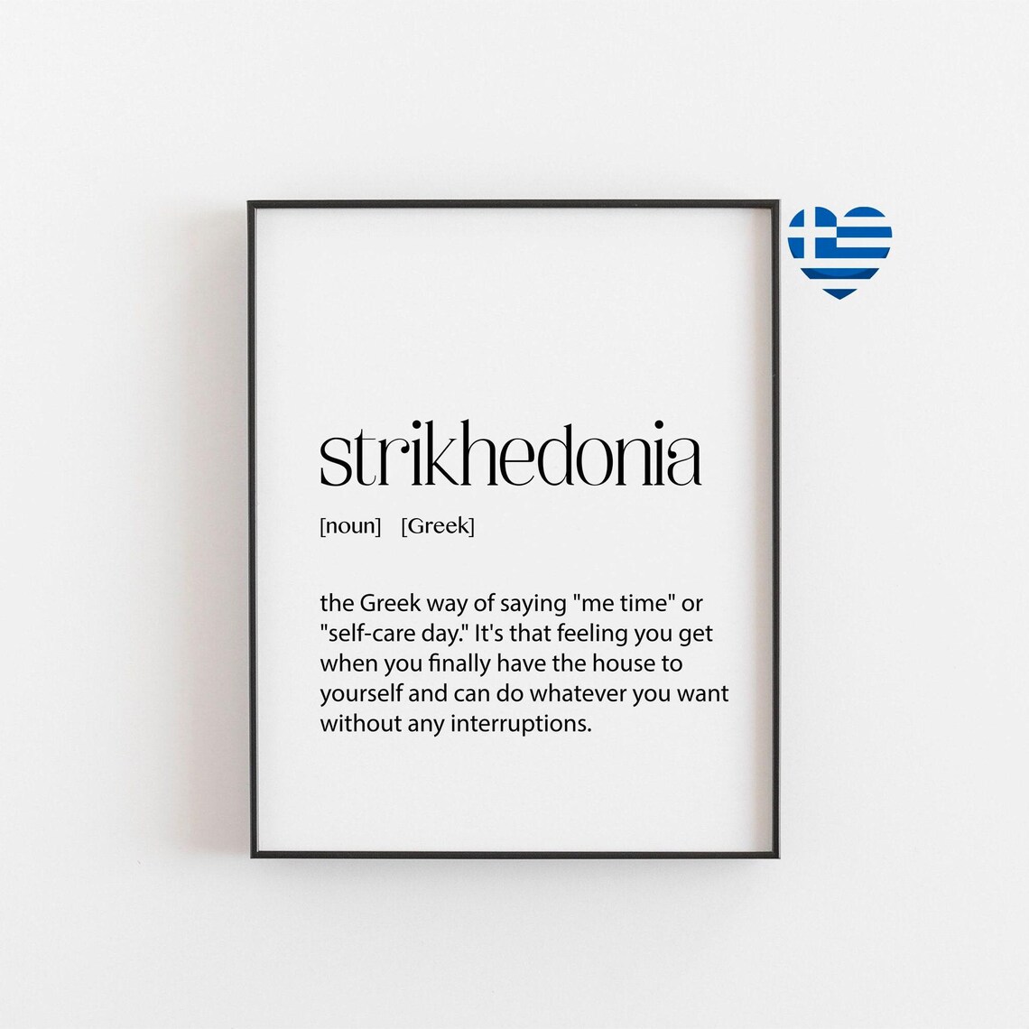 Strikhedonia Definition Art Print, Inspirational Decor