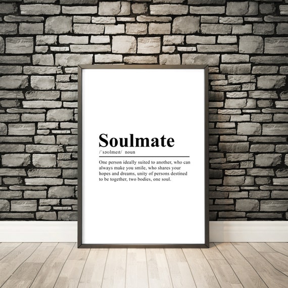 Soulmate Definition Print Soulmate Definition Poster Soulmate Print Soulmate Wall Print Best Friend Gift Girlfriend Gift Boyfriend Gift