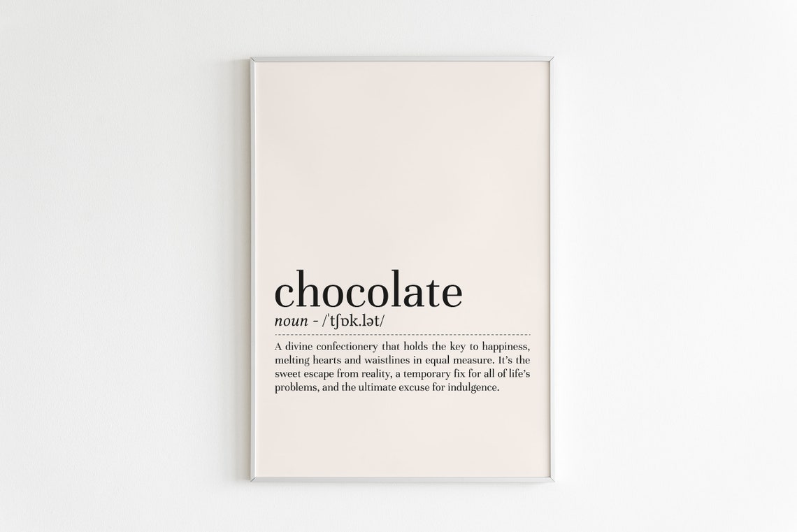 Chocolate Word Definition Dictionary Art Funny Foodie Gift Poster