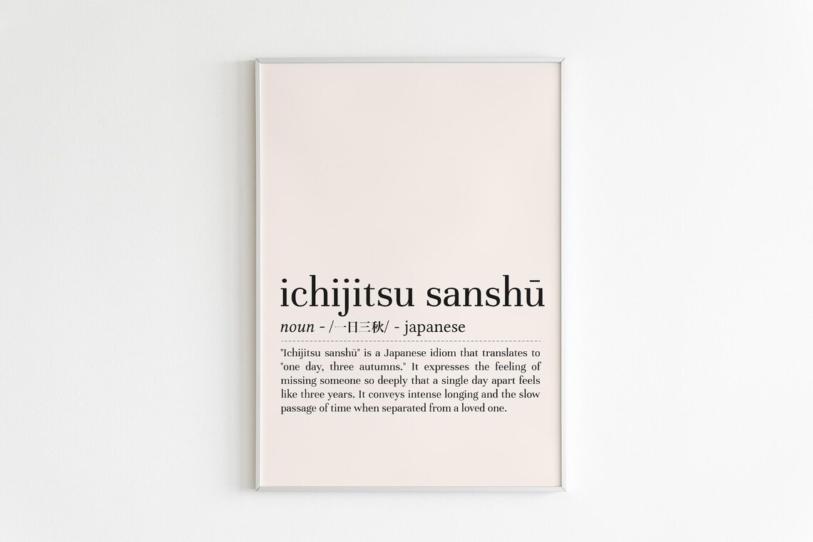 Ichijitsu Sanshu Japanese Idiom Definition Longing Love Art Poster