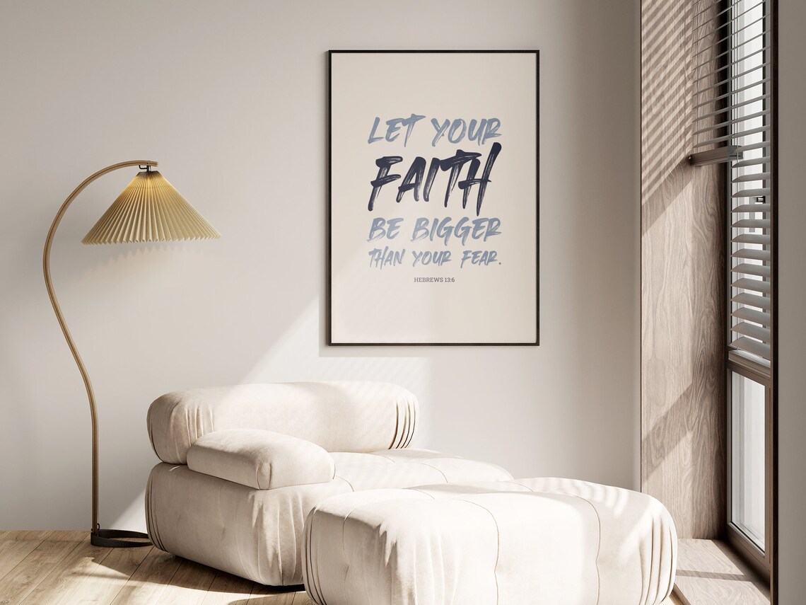 Hebrews 136 Let Your Faith Be Bigger Than Your Fear Art Bible Verse Print Scripture Wall Art Calligraphy - Image 2