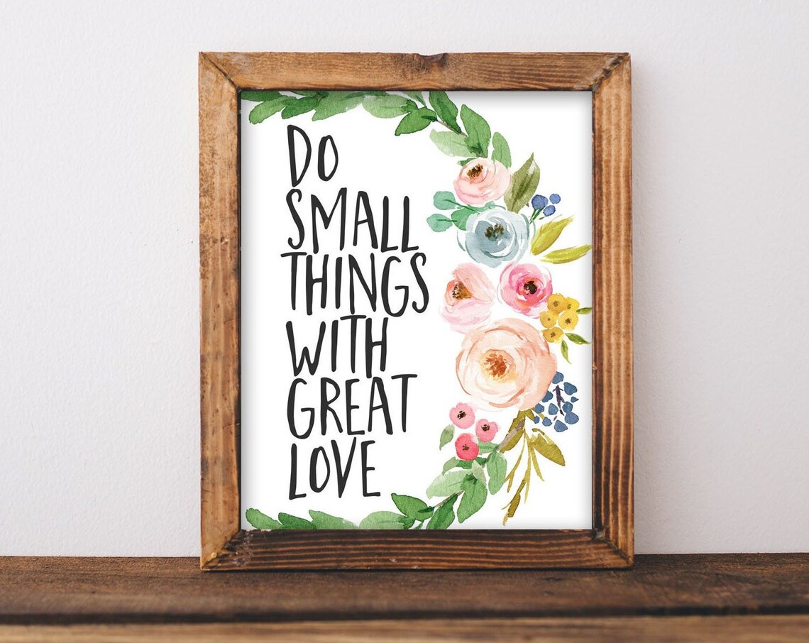 Inspirational Quotes Do Small Things Poster