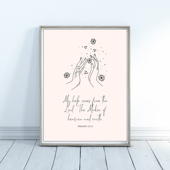 Psalms 121 2 My Help Comes from the Lord Floral Faith Poster