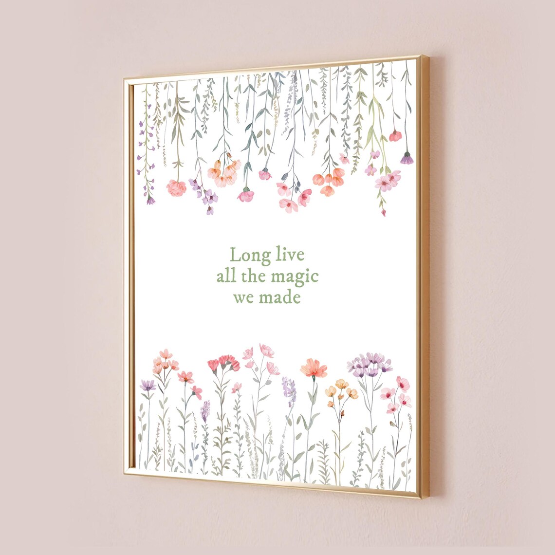 Long Live All The Magic We Made Quote Art Print