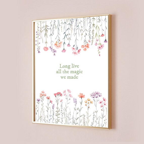 Long Live All The Magic We Made Quote Art Print