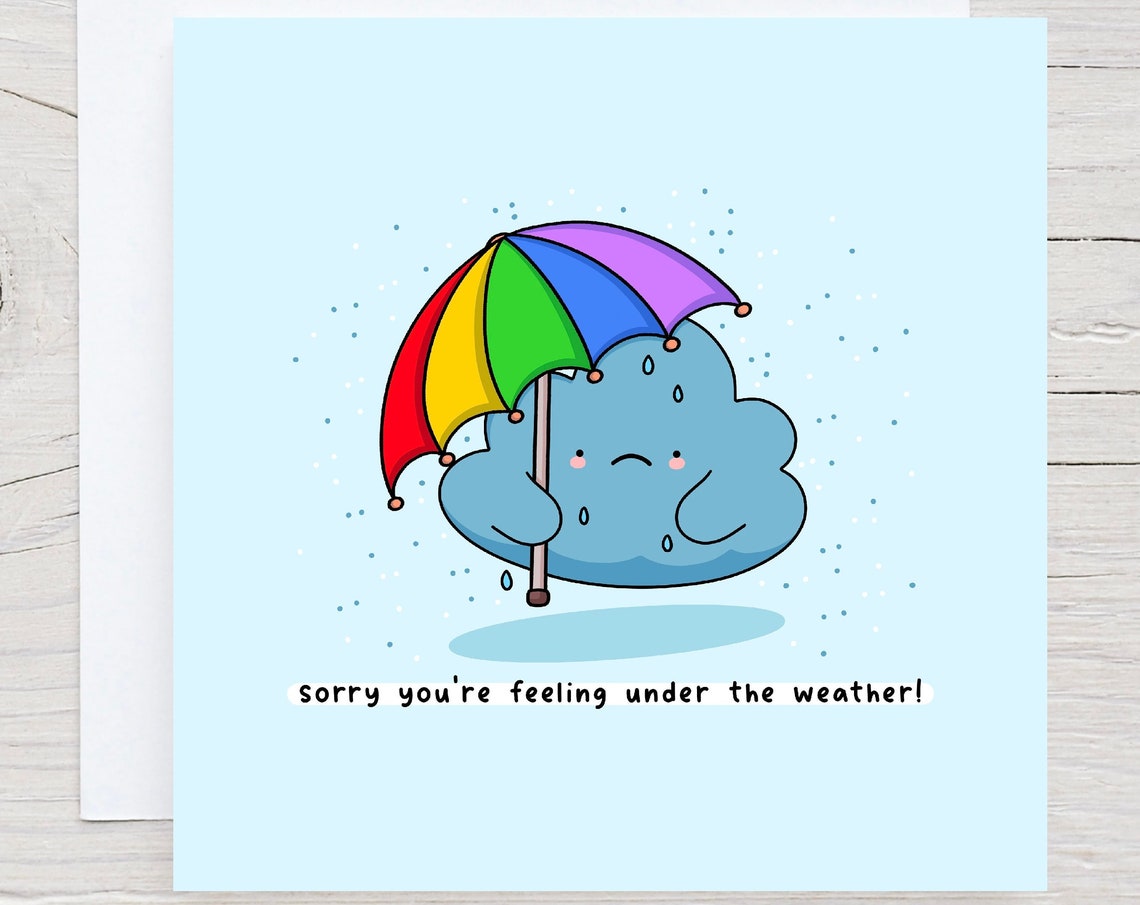 Sorry Youre Feeling Under The Weather Get Well Illustrated Card Print
