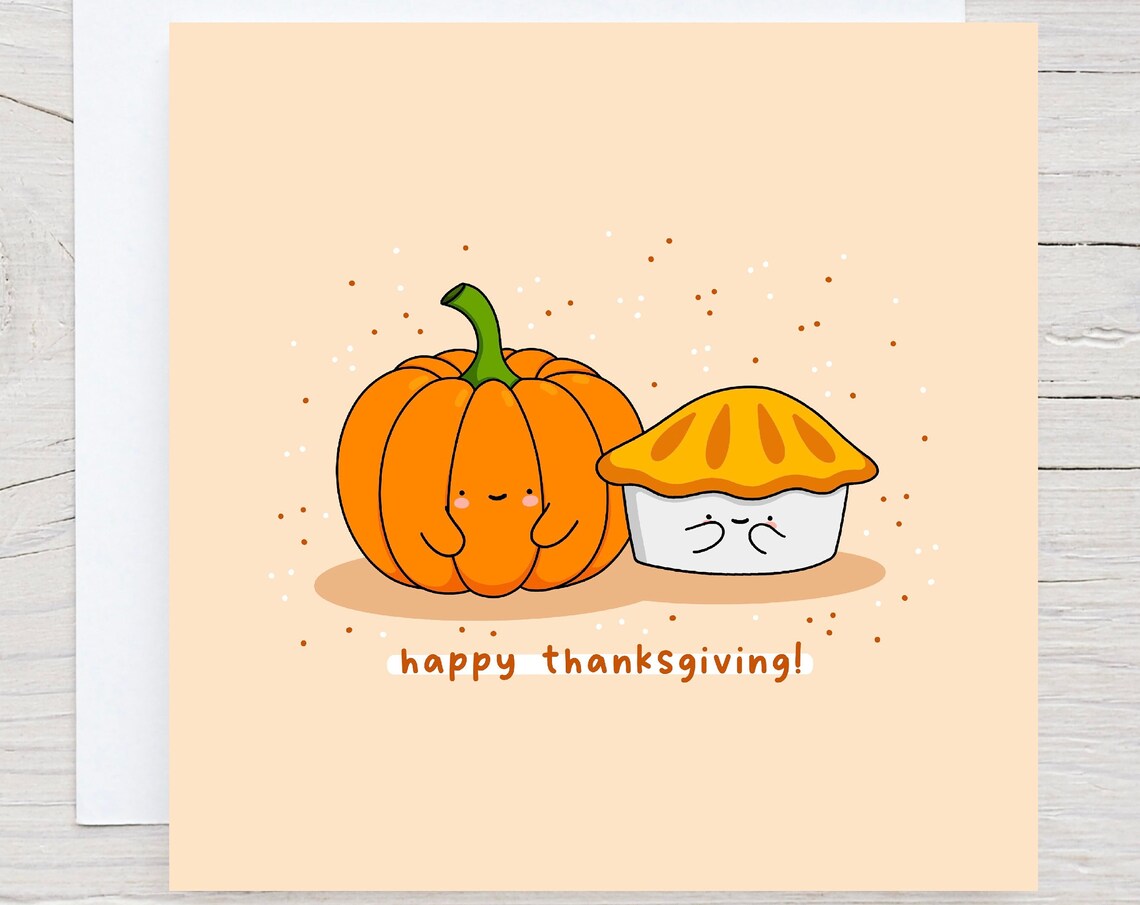 Happy Thanksgiving Kawaii Pumpkin And Pie Holiday Card Poster