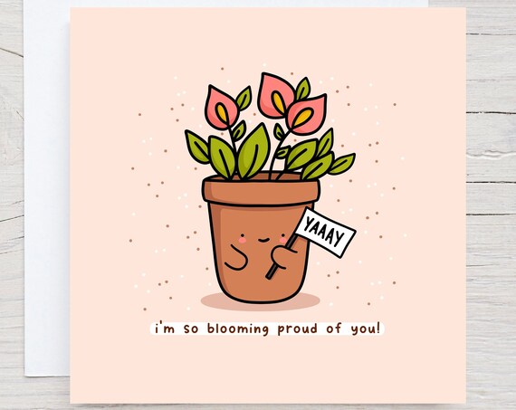 So Blooming Proud Of You Funny Graduation Card Kawaii Graduation Card School Exams University Well Done Punny