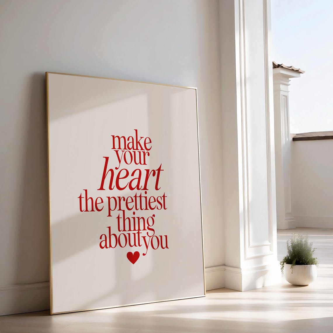 Red Make Your Heart the Prettiest Thing About You Quote Poster - Image 3