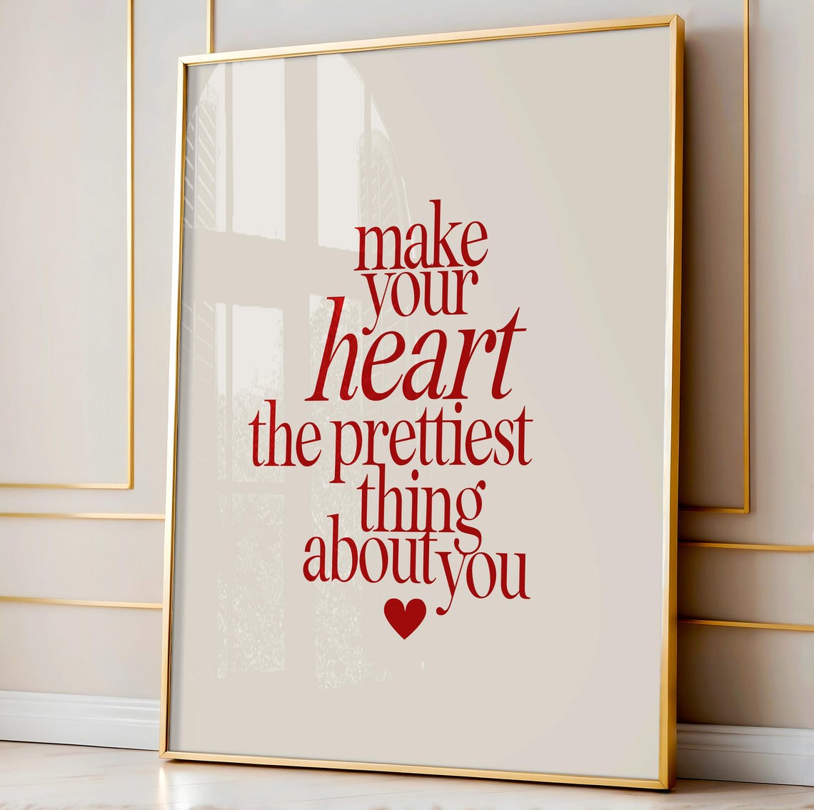 Red Make Your Heart the Prettiest Thing About You Quote Poster
