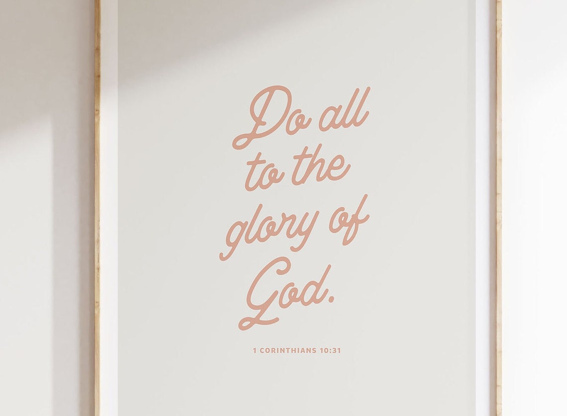 1 Corinthians 10 31 Do All To The Glory Of God Rose Script Poster - Image 2