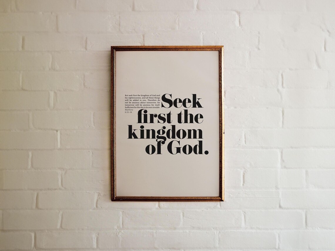 Seek First the Kingdom of God, Matthew 6:33-34 Art Print - Image 3