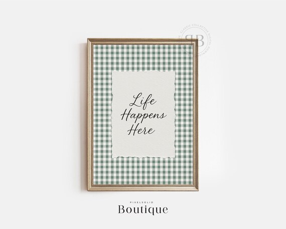 Life Happens Here Script Quote Green Gingham Farmhouse Wall Poster