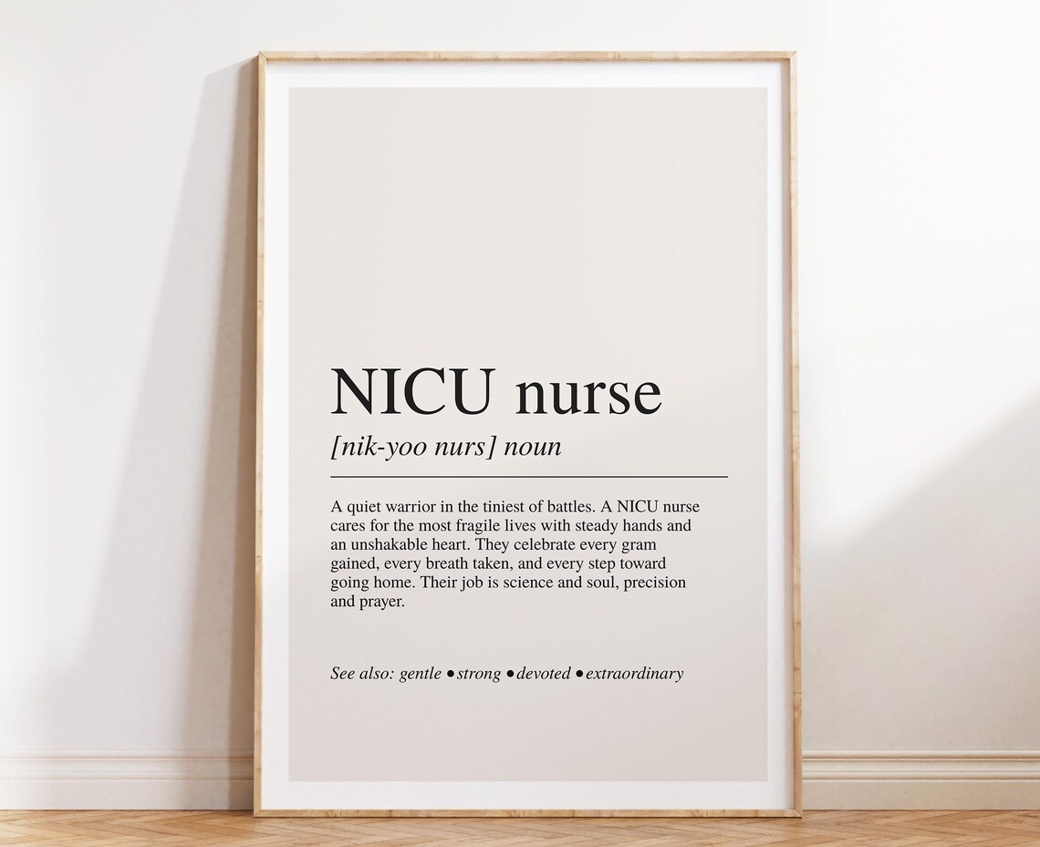 Nicu Nurse Definition Poster, Neonatal Appreciation