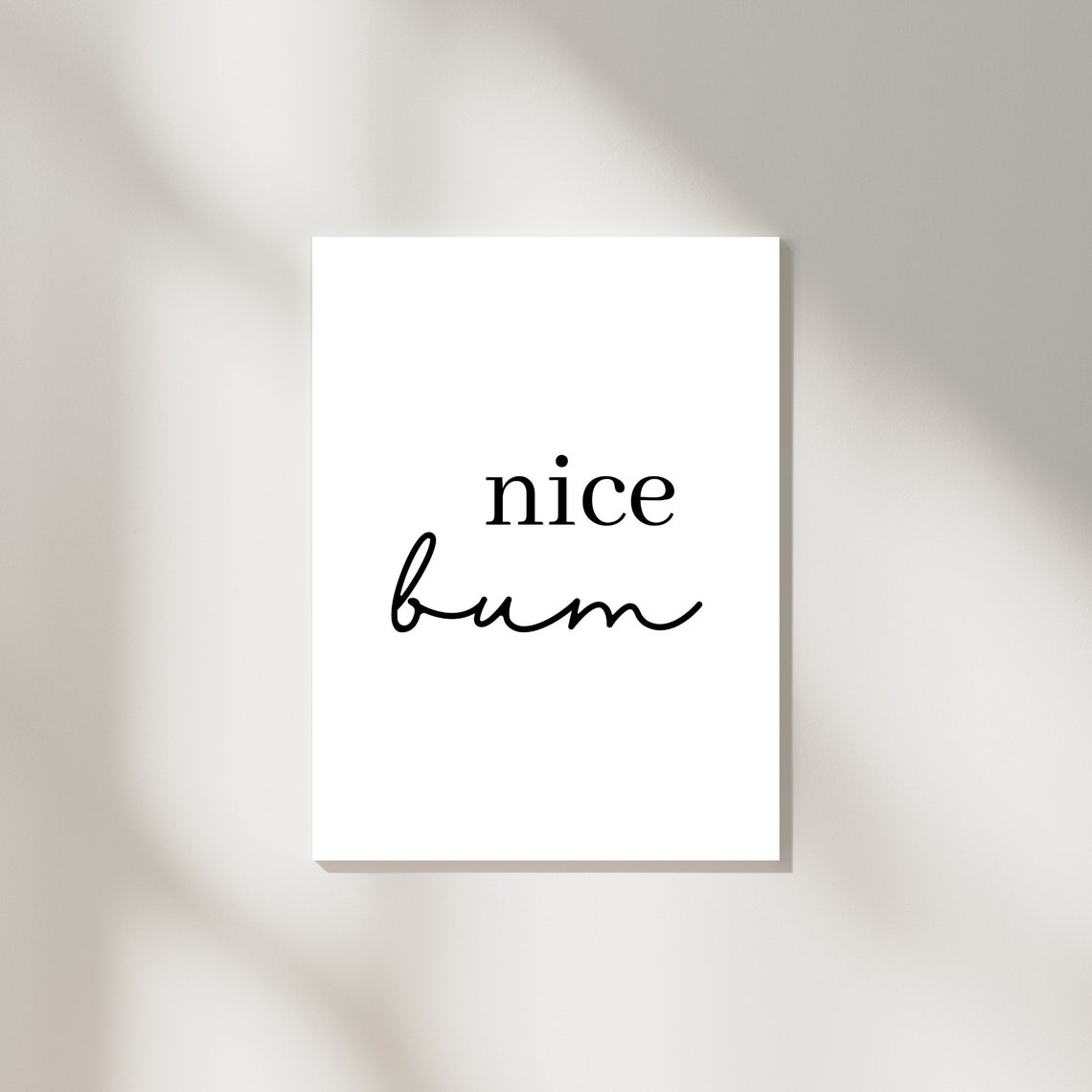 Cheeky Nice Bum Funny Minimalist Toilet Quote Sign Decor Poster - Image 2