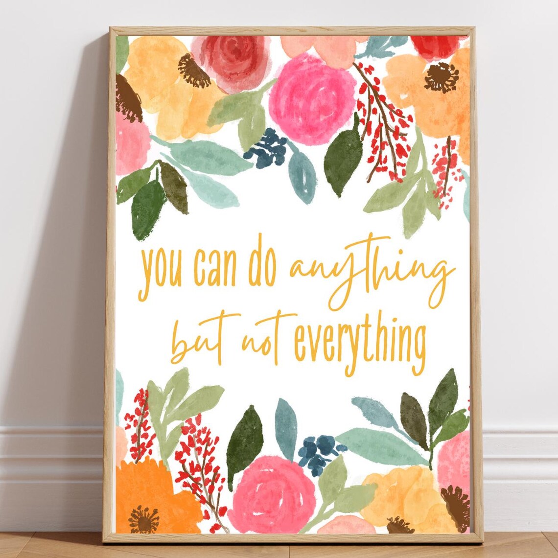 You Can Do Anything But Not Everything Art Print