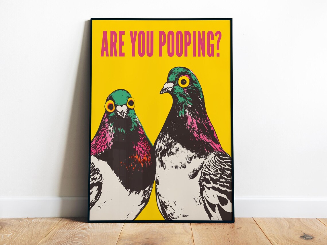 Funny Toilet Art Print Are You Pooping Pigeon Bathroom Wall Art Yellow Above Toilet Poster Funny Quote Birds Wall Art