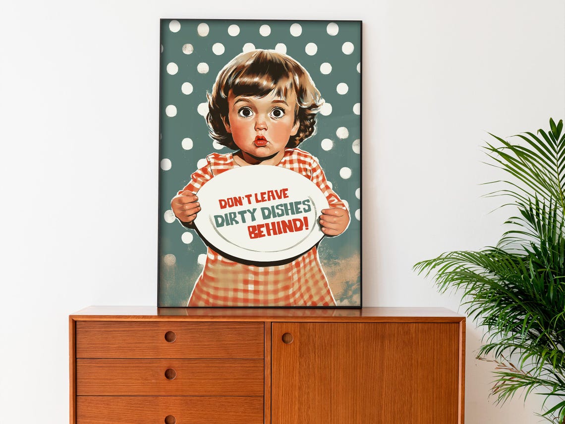 Dont Leave Dirty Dishes Behind Funny Kid Plate Retro Kitchen Poster - Image 3