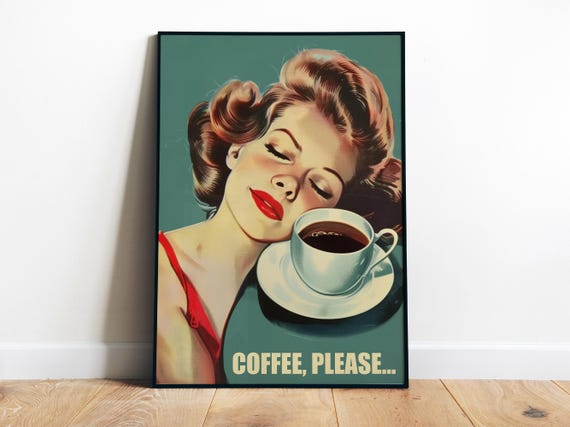 Coffee Please Poster Kitchen Wall Art Funny Vintage Coffee Wall Art Retro Housewife Print Coffee First Caffeine Lover Gift Print