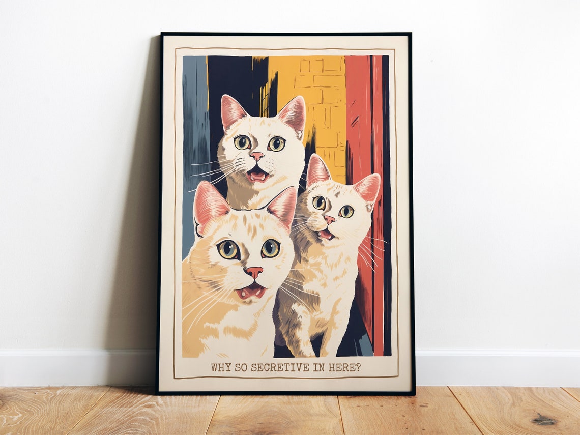 Why So Secretive In Here Funny Three Cats Peeking Bathroom Poster