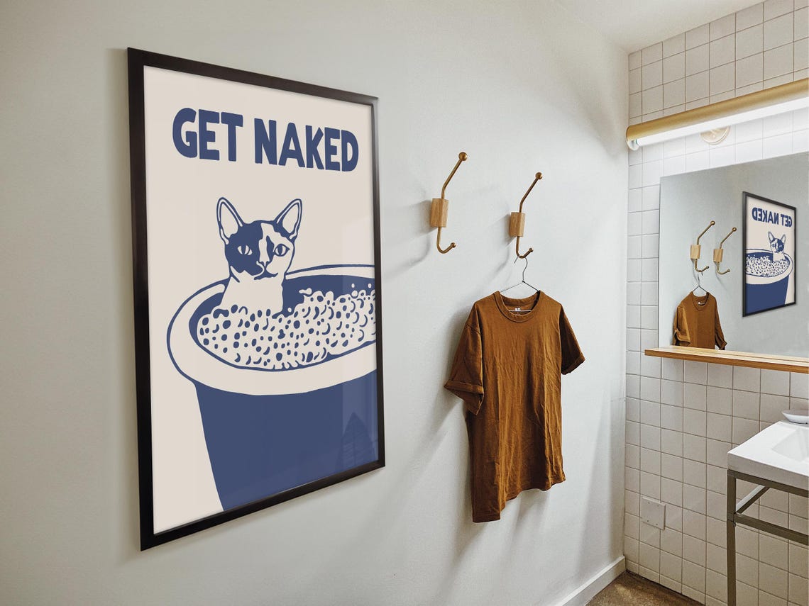 Get Naked Funny Cat In A Bubble Bath Bold Bathroom Decor Poster - Image 4